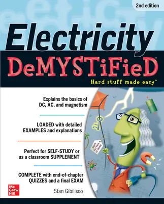 L'électricité démystifiée, deuxième édition - Electricity Demystified, Second Edition