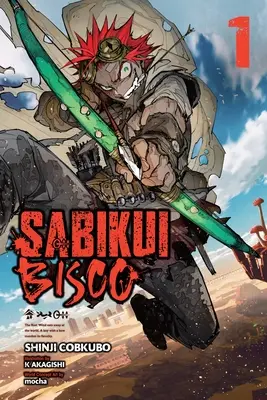 Sabikui Bisco, Vol. 1 (Roman léger) - Sabikui Bisco, Vol. 1 (Light Novel)