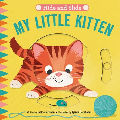 Cachez et glissez : Mon petit chaton - Hide & Slide: My Little Kitten