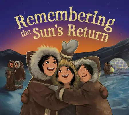 Se souvenir du retour du soleil : Édition anglaise - Remembering the Sun's Return: English Edition