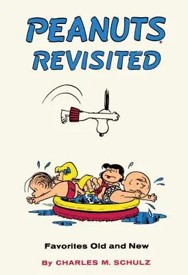 Peanuts Revisited : Les anciens et les nouveaux favoris - Peanuts Revisited: Favorites Old and New