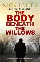 Corps sous les saules - Body Beneath the Willows