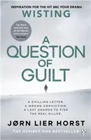 Question de culpabilité - Le nouveau roman palpitant du best-seller numéro 1. - Question of Guilt - The heart-pounding new novel from the No. 1 bestseller