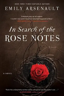 À la recherche des notes de la rose - In Search of the Rose Notes