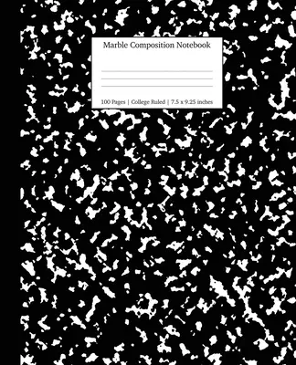 Cahier de composition marbré, ligné collège : Marbre noir Cahiers, fournitures scolaires, cahiers pour l'école - Marble Composition Notebook College Ruled: Black Marble Notebooks, School Supplies, Notebooks for School