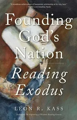 Fonder la nation de Dieu : La lecture de l'Exode - Founding God's Nation: Reading Exodus