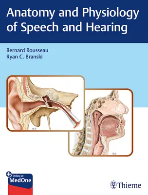 Anatomie et physiologie de la parole et de l'audition - Anatomy and Physiology of Speech and Hearing