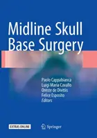 Chirurgie de la base du crâne - Midline Skull Base Surgery