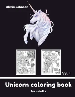 Livre de coloriage pour adultes - Licorne vol1 - Adult Coloring Book - Unicorn vol1