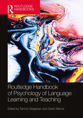 The Routledge Handbook of the Psychology of Language Learning and Teaching (Manuel Routledge de psychologie de l'apprentissage et de l'enseignement des langues) - The Routledge Handbook of the Psychology of Language Learning and Teaching