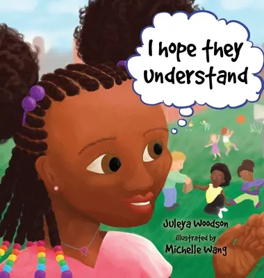 J'espère qu'ils comprendront - I Hope They Understand