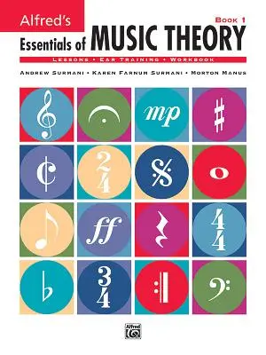 Les essentiels de la théorie musicale d'Alfred, Bk 1 - Alfred's Essentials of Music Theory, Bk 1