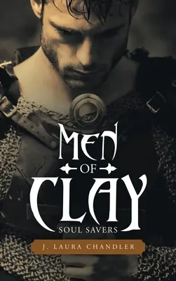 Les hommes d'argile : les sauveurs d'âmes - Men of Clay: Soul Savers