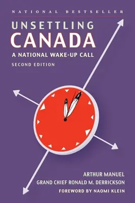 Le Canada déstabilisé : Un réveil national - Unsettling Canada: A National Wake-Up Call