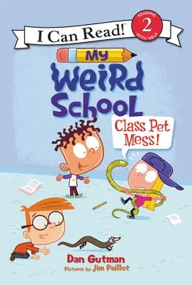 Mon école la plus bizarre : Le désordre des animaux de la classe ! - My Weird School: Class Pet Mess!