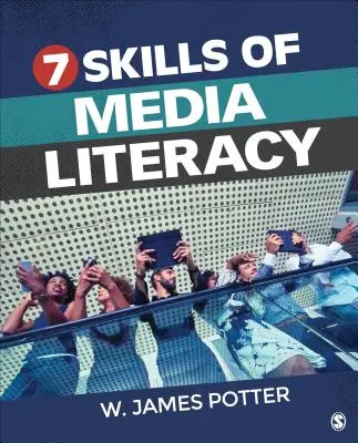 Les sept compétences de l'éducation aux médias - Seven Skills of Media Literacy