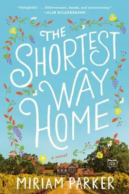 Le chemin le plus court pour rentrer chez soi - The Shortest Way Home