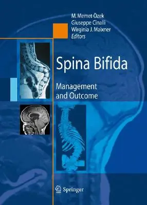 Spina Bifida : Prise en charge et résultats - Spina Bifida: Management and Outcome