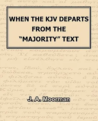 Quand la KJV s'écarte du texte majoritaire - When the KJV Departs from the majority