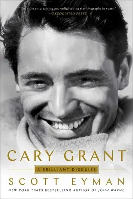 Cary Grant : Un déguisement brillant - Cary Grant: A Brilliant Disguise