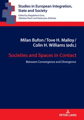 Sociétés et espaces en contact : Entre convergence et divergence - Societies and Spaces in Contact: Between Convergence and Divergence