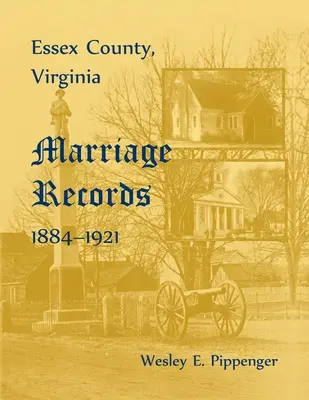 Comté d'Essex, registres des mariages, 1884-1921 - Essex County, Marriage Records, 1884-1921