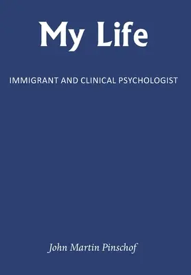 Ma vie : immigré et psychologue clinicien - My Life: Immigrant and Clinical Psychologist