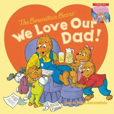 Les Ours Berenstain : Nous aimons notre père / Nous aimons notre mère ! - The Berenstain Bears: We Love Our Dad!/We Love Our Mom!