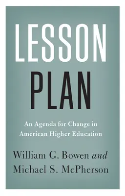 Plan de cours : Un programme pour le changement dans l'enseignement supérieur américain - Lesson Plan: An Agenda for Change in American Higher Education