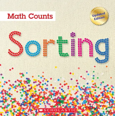 Tri (Les maths comptent : éditions mises à jour) - Sorting (Math Counts: Updated Editions)