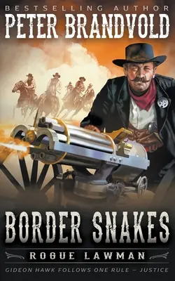 Les serpents de la frontière : Un western classique - Border Snakes: A Classic Western
