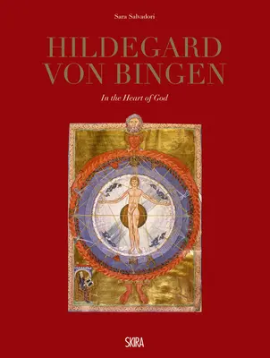 Hildegard Von Bingen : Dans le cœur de Dieu - Hildegard Von Bingen: In the Heart of God