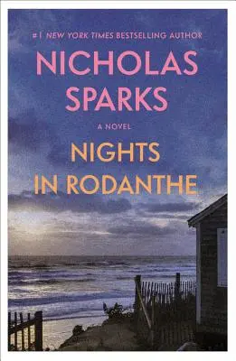 Les nuits de Rodanthe - Nights in Rodanthe