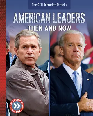 Les leaders américains : Hier et aujourd'hui - American Leaders: Then and Now