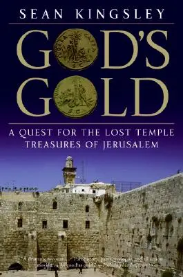 L'or de Dieu : A Quest for the Lost Temple Treasures of Jerusalem (En quête des trésors perdus du temple de Jérusalem) - God's Gold: A Quest for the Lost Temple Treasures of Jerusalem