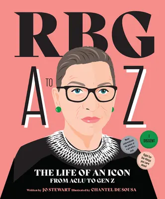 Rbg A à Z : La vie d'une icône, de l'ACLU à la génération Z - Rbg A to Z: The Life of an Icon from ACLU to Gen Z