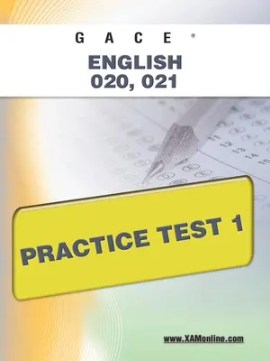 Test d'entraînement Gace English 020, 021 1 - Gace English 020, 021 Practice Test 1