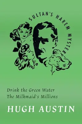 Buvez l'eau verte / Les millions de la laitière - Drink the Green Water / The Milkmaid's Millions