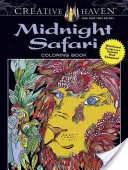Creative Haven Midnight Safari Coloring Book : Motifs d'animaux sauvages sur fond noir dramatique - Creative Haven Midnight Safari Coloring Book: Wild Animal Designs on a Dramatic Black Background