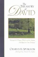 Le Trésor de David : l'ouvrage classique de Spurgeon sur les Psaumes - The Treasury of David: Spurgeon's Classic Work on the Psalms