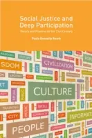 Justice sociale et participation profonde : Théorie et pratique pour le 21e siècle - Social Justice and Deep Participation: Theory and Practice for the 21st Century