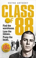 Classe 88 : Trouver l'entrepôt. Perdre les tueurs à gages. Pomper les rythmes. - Class of '88: Find the Warehouse. Lose the Hitmen. Pump the Beats.