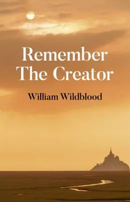 N'oubliez pas le Créateur : La réalité de Dieu - Remember the Creator: The Reality of God