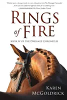 Les anneaux de feu : Livre IV des Chroniques de dressage - Rings of Fire: Book IV of The Dressage Chronicles