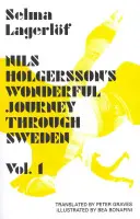 Le merveilleux voyage de Nils Holgersson à travers la Suède, volume 1 - Nils Holgersson's Wonderful Journey Through Sweden, Volume 1