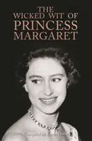 Le mauvais esprit de la princesse Margaret - The Wicked Wit of Princess Margaret