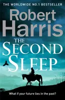 Second sommeil - le roman le plus vendu du Sunday Times - Second Sleep - the Sunday Times #1 bestselling novel