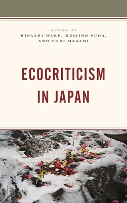 L'écocritique au Japon - Ecocriticism in Japan