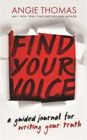 Trouvez votre voix - Un journal guidé pour écrire votre vérité - Find Your Voice - A Guided Journal for Writing Your Truth