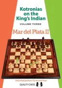 Kotronias sur l'Indien du Roi : Mar del Plata II - Kotronias on the King's Indian: Mar del Plata II